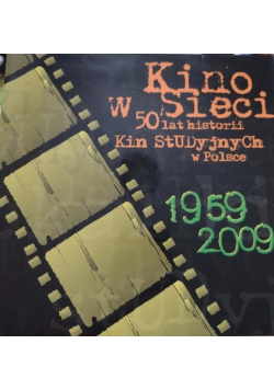 Kino w sieci 50 lat historii Kin Studyjnych