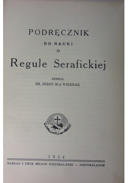 Podręcznik do nauki o Regule Serafickiej, 1934 r.