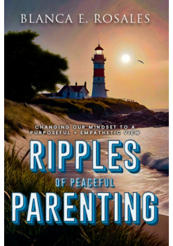 Ripples Of Peaceful Parenting