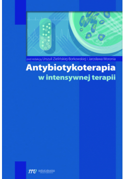 Antybiotykoterapia w intensywnej terapii