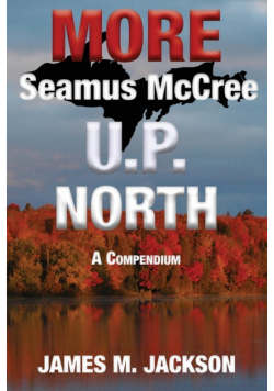 More Seamus McCree U.P. North
