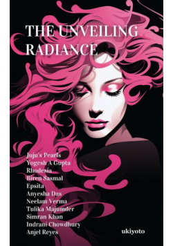 The Unveiling Radiance