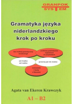 Gramatyka języka niderlandzkiego Krok po kroku A1 B2