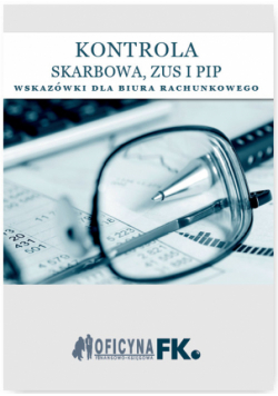 Kontrola Skarbowa ZUS i PIP