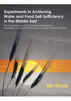 Experiments in Achieving Water and Food Self-Sufficiency in the Middle East