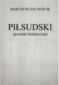Piłsudski powieść historyczna