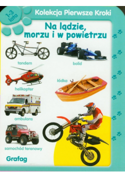 Na lądzie, morzu i w powietrzu 1-3 lata