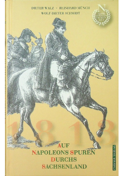 Auf Napoleons Spuren durchs Sachsenland