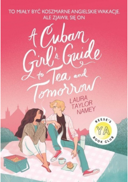 Cuban Girl s Guide To Tea and Tommorow