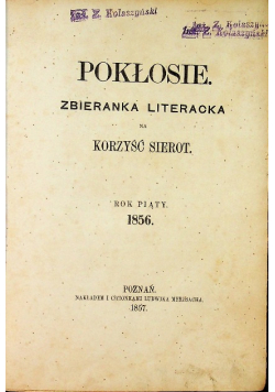Pokłosie Zbieranka literacka na korzyść sierot Rok piąty 1857 r.