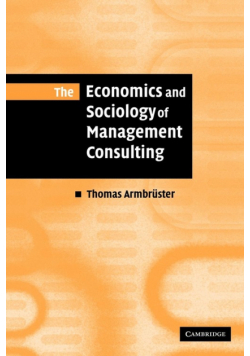 The Economics and Sociology of Management Consulting