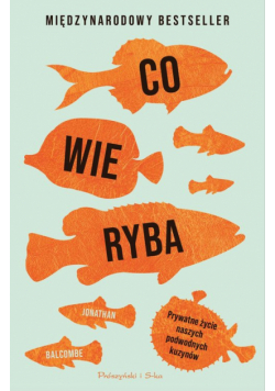 Co wie ryba