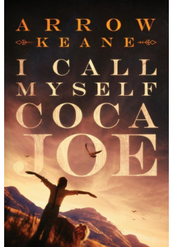 I Call Myself Coca Joe