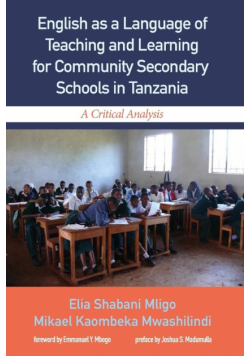 English as a Language of Teaching and Learning for Community Secondary Schools in Tanzania