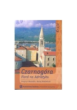Czarnogóra. Fiord na Adriatyku