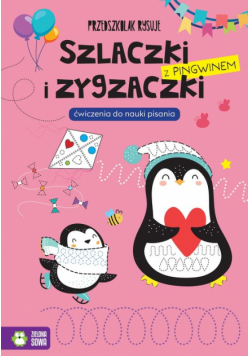 Przedszkolak rysuje Szlaczki i zygzaczki z pingwinem