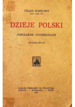 Dzieje polskie popularnie opowiedziane 1922 r.