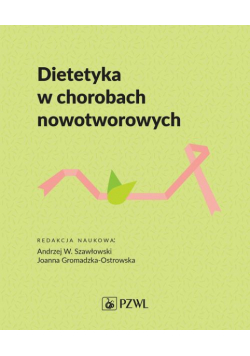 Dietetyka w chorobach nowotworowych