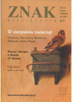 O cierpieniu zwierząt Znak miesięcznik nr.637 6/2008