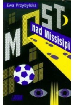 Most nad Missisipi