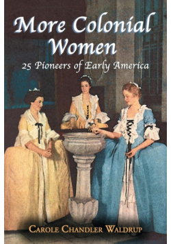 More Colonial Women