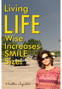 Living LIFE Wise Increases Smile Size