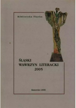 Śląski Wawrzyn Literacki 2005