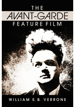 The Avant-Garde Feature Film