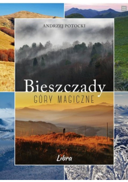 Bieszczady Góry magiczne