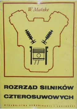 Matzke Władysław - Rozrząd silników czterosuwowych