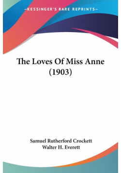 The Loves Of Miss Anne (1903)
