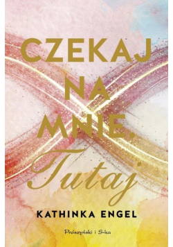 Czekaj na mnie Tutaj