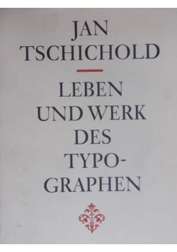 Leben und Werk des Typographen