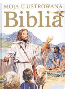 Moja ilustrowana Biblia