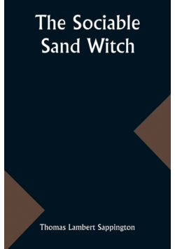 The sociable Sand Witch