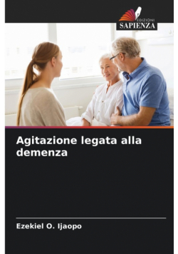 Agitazione legata alla demenza