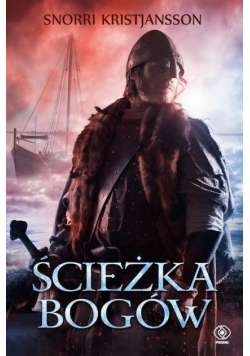 Saga o Walhalli Tom 3 Ścieżka bogów