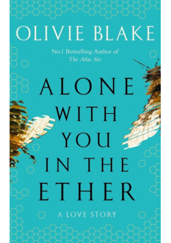 Alone With You in the Ether