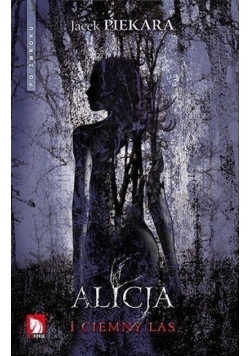 Alicja i ciemny las