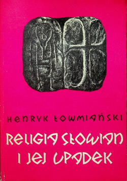 Religia Słowian i jej upadek