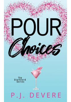 Pour Choices