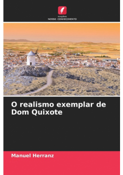 O realismo exemplar de Dom Quixote