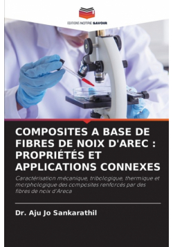 Composites A Base De Fibres De Noix D'arec