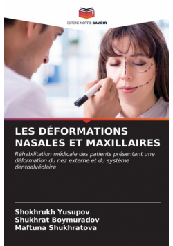 Les Déformations Nasales Et Maxillaires