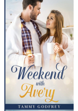 Weekend With Avery