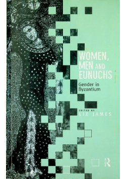 Women men and eunuchs