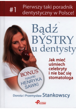 Bądź bystry u dentysty