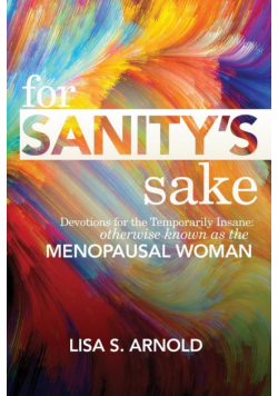 For Sanity's Sake
