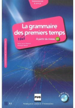 La grammaire des tout premiers temps A1