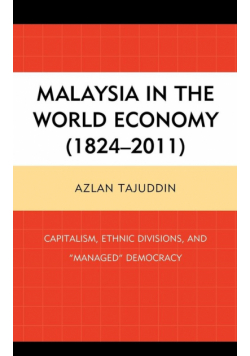 Malaysia in the World Economy (1824-2011)